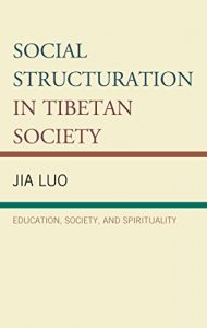 Book cover for Social Structuration in Tibetan Society by Jia Luo